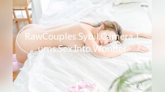 RawCouples.Sybil.Camera.Turns.Sex.Into.Wonder