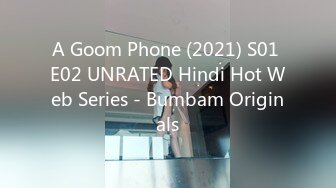 A Goom Phone (2021) S01 E02 UNRATED Hindi Hot Web Series - Bumbam Originals