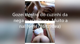 Gozei dentro do cuzinhi da nega maravilhosa. Muito anal (64f4786f098ea)